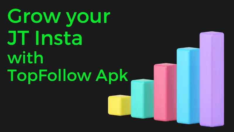JT Instagram JT-Instagram-with-TopFollow-APK-for-follower-increase